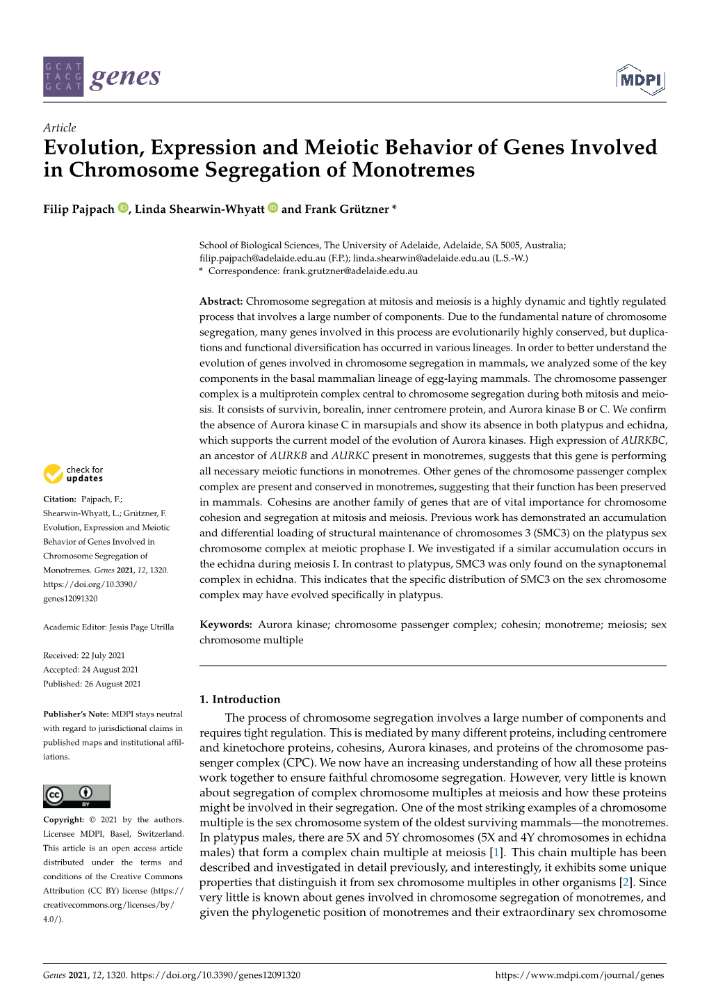 Evolution, Expression and Meiotic Behavior of Genes Involved in Chromosome Segregation of Monotremes