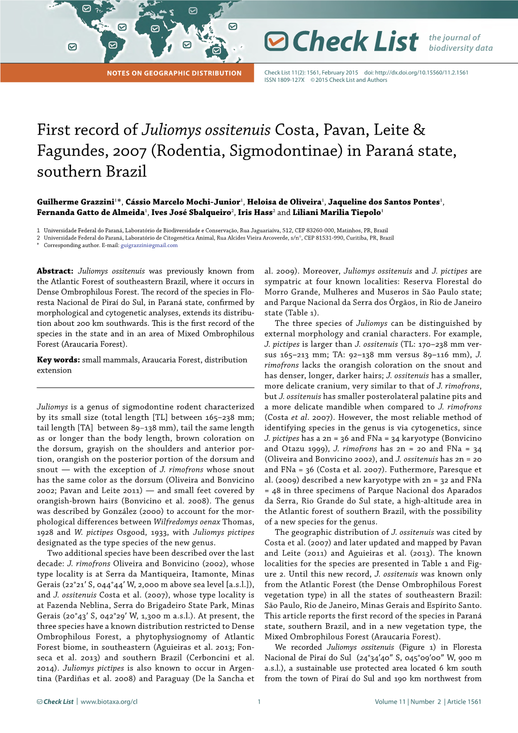 First Record of Juliomys Ossitenuis Costa, Pavan, Leite & Fagundes, 2007 (Rodentia, Sigmodontinae) in Paraná State, Southern Brazil