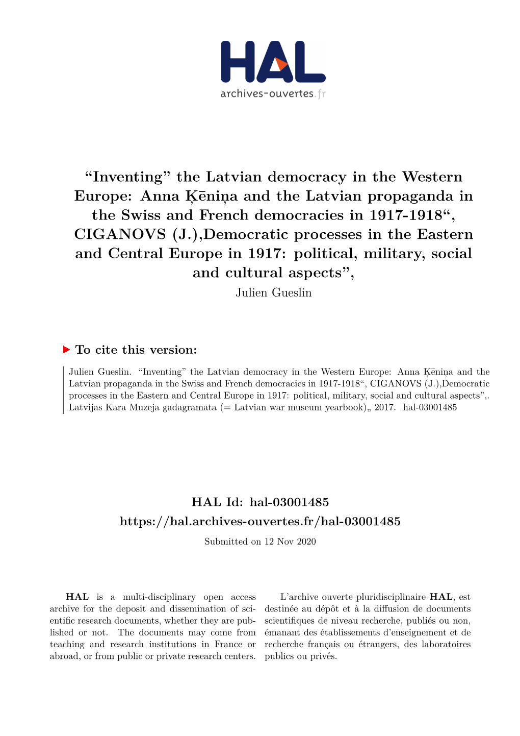 The Latvian Democracy in the Western Europe: Anna Ķēniņa and The