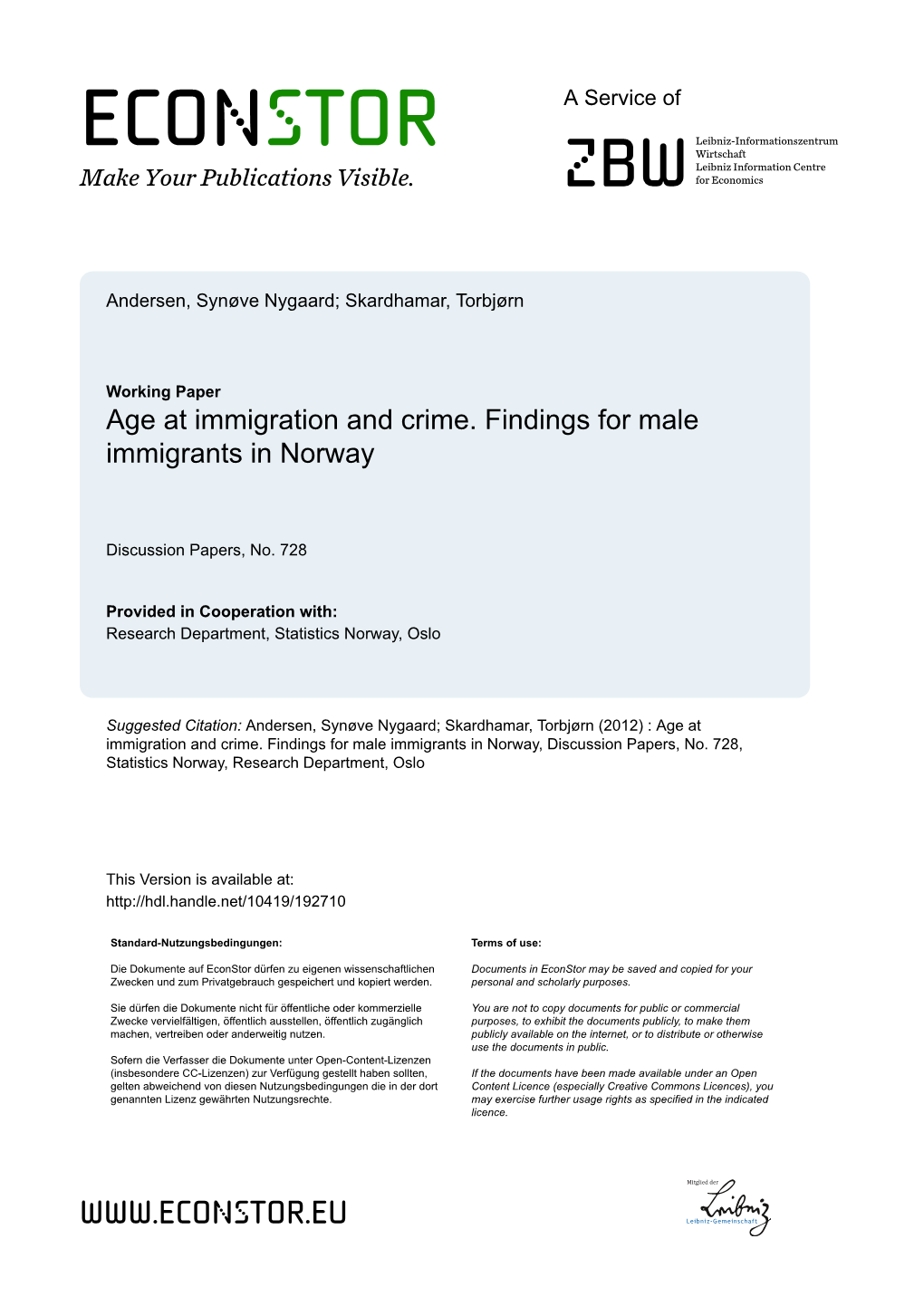 Age at Immigration and Crime. Findings for Male Immigrants in Norway