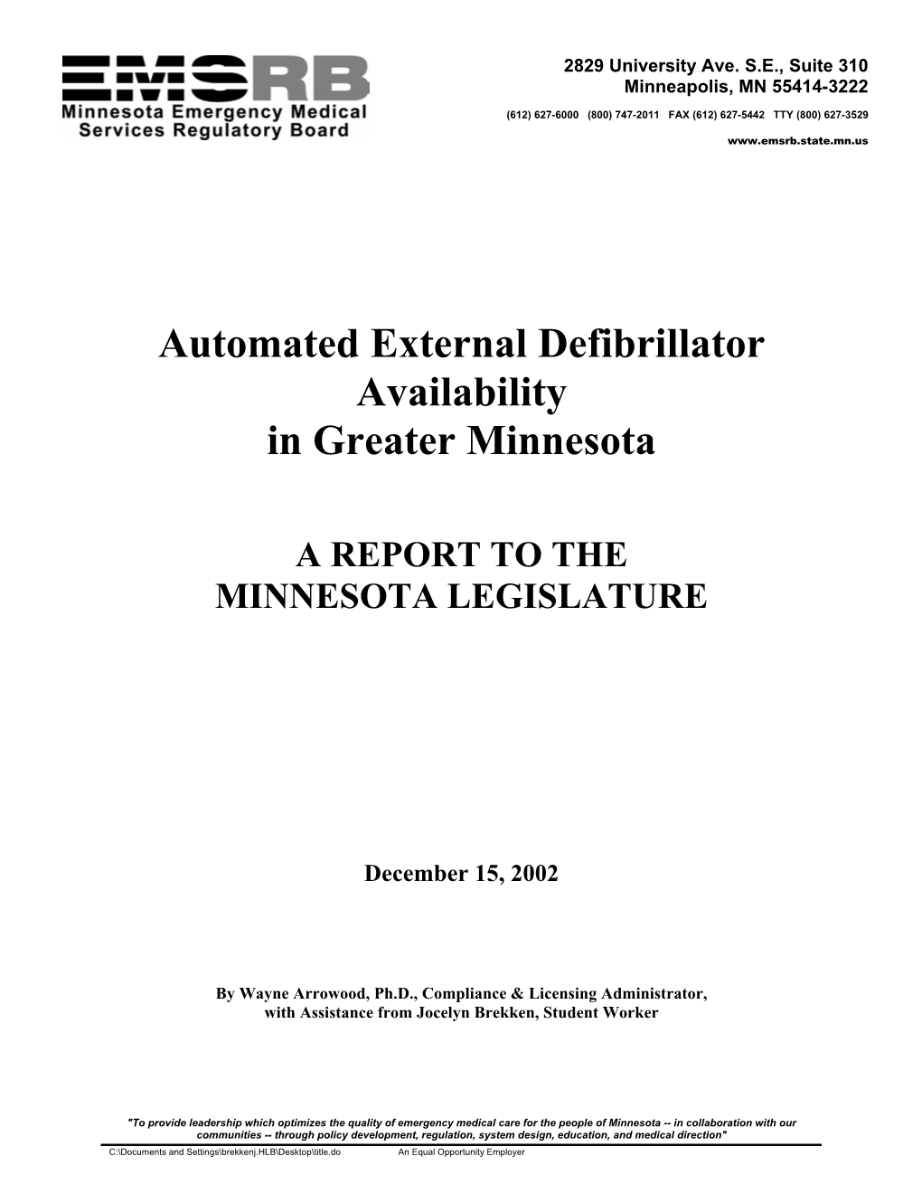 Automated External Defibrillator Availability in Greater Minnesota
