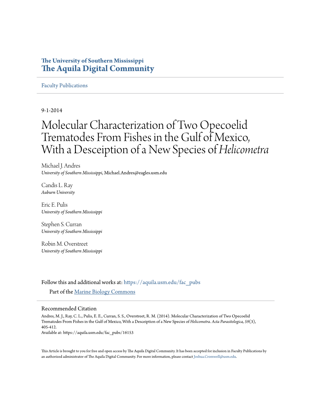 Molecular Characterization of Two Opecoelid Trematodes from Fishes in the Gulf of Mexico, with a Desceiption of a New Species of Helicometra Michael J