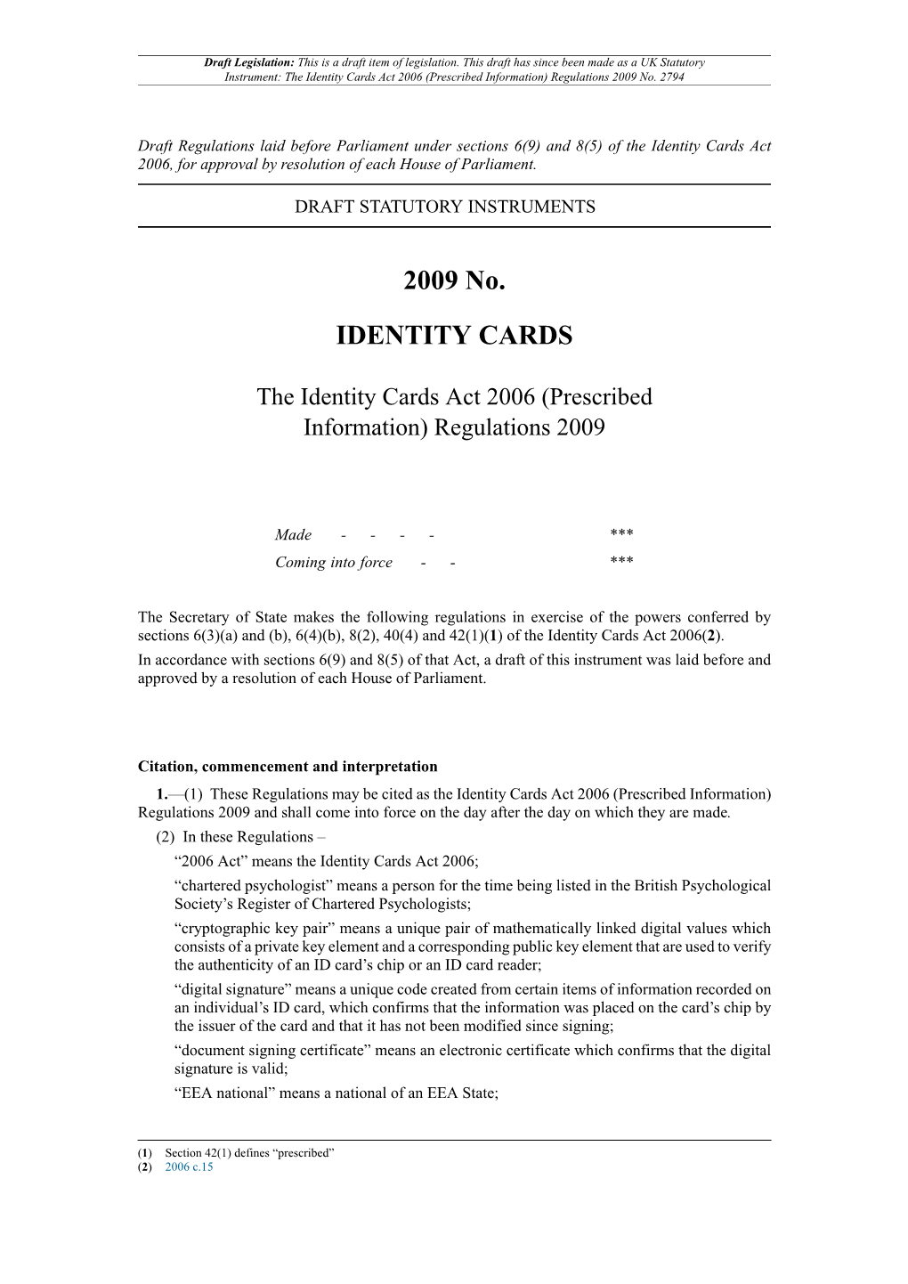 The Identity Cards Act 2006 (Prescribed Information) Regulations 2009 No