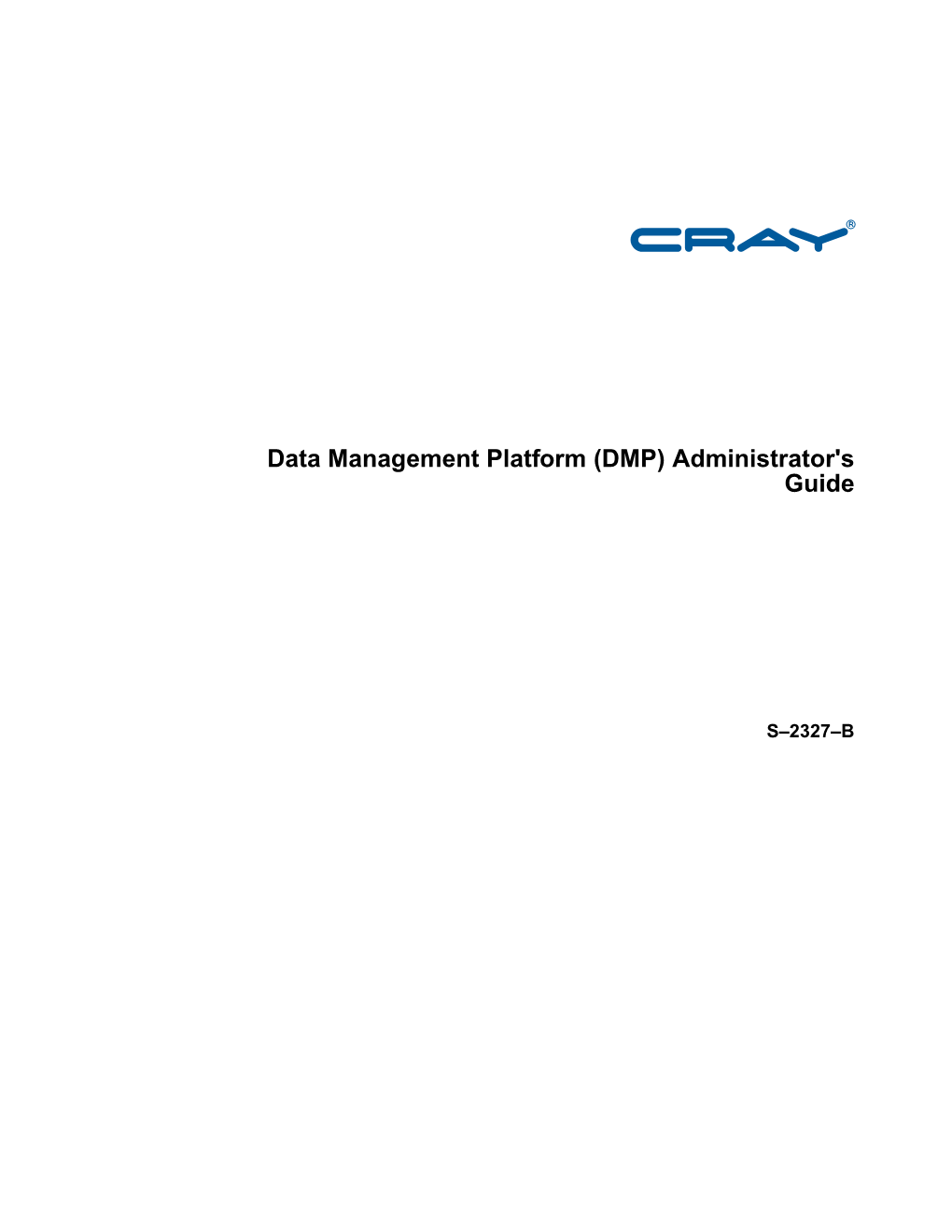 Data Management Platform (DMP) Administrator's Guide