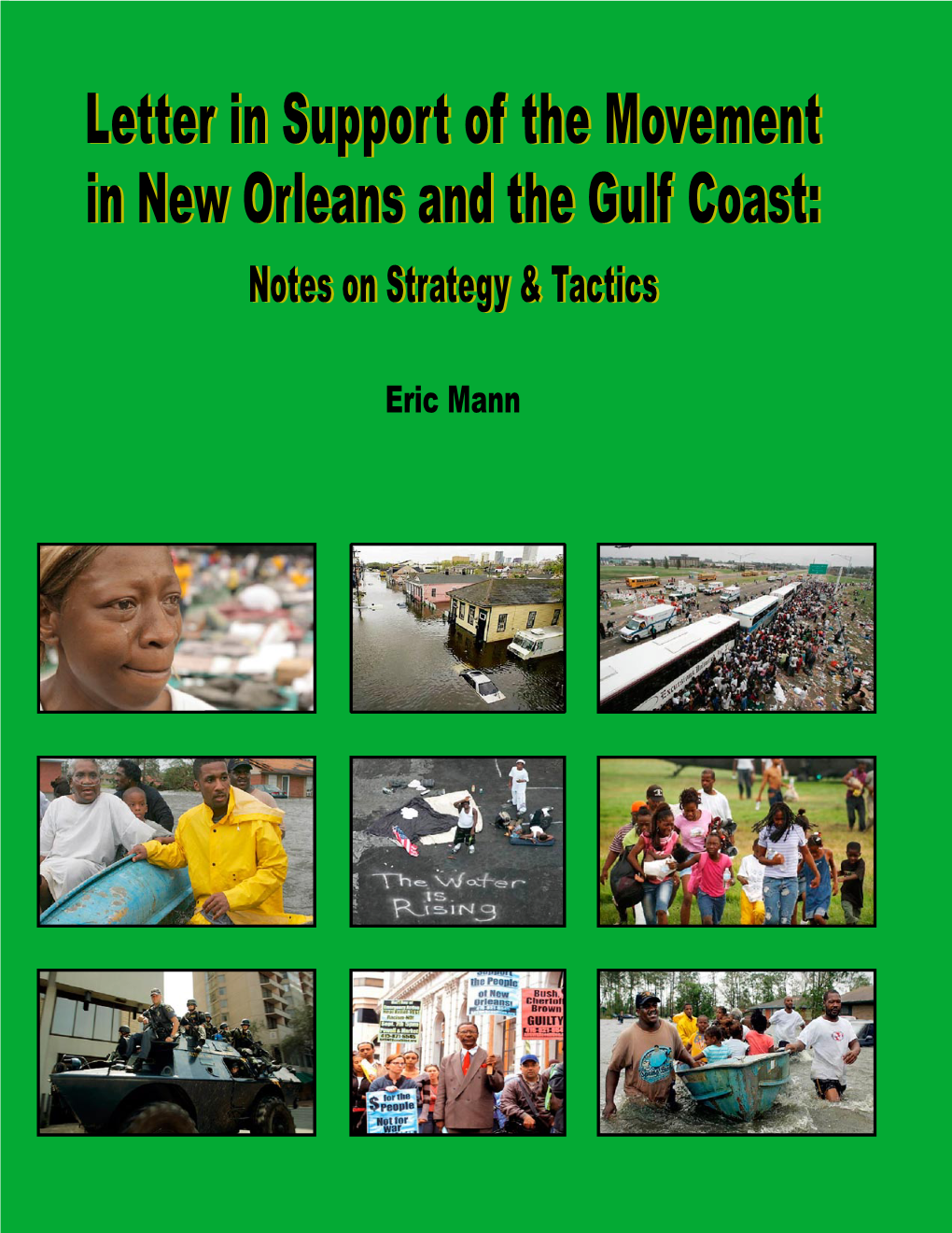 Letter in Support of the Movement in New Orleans and the Gulf Coast: Notes on Strategy & Tactics