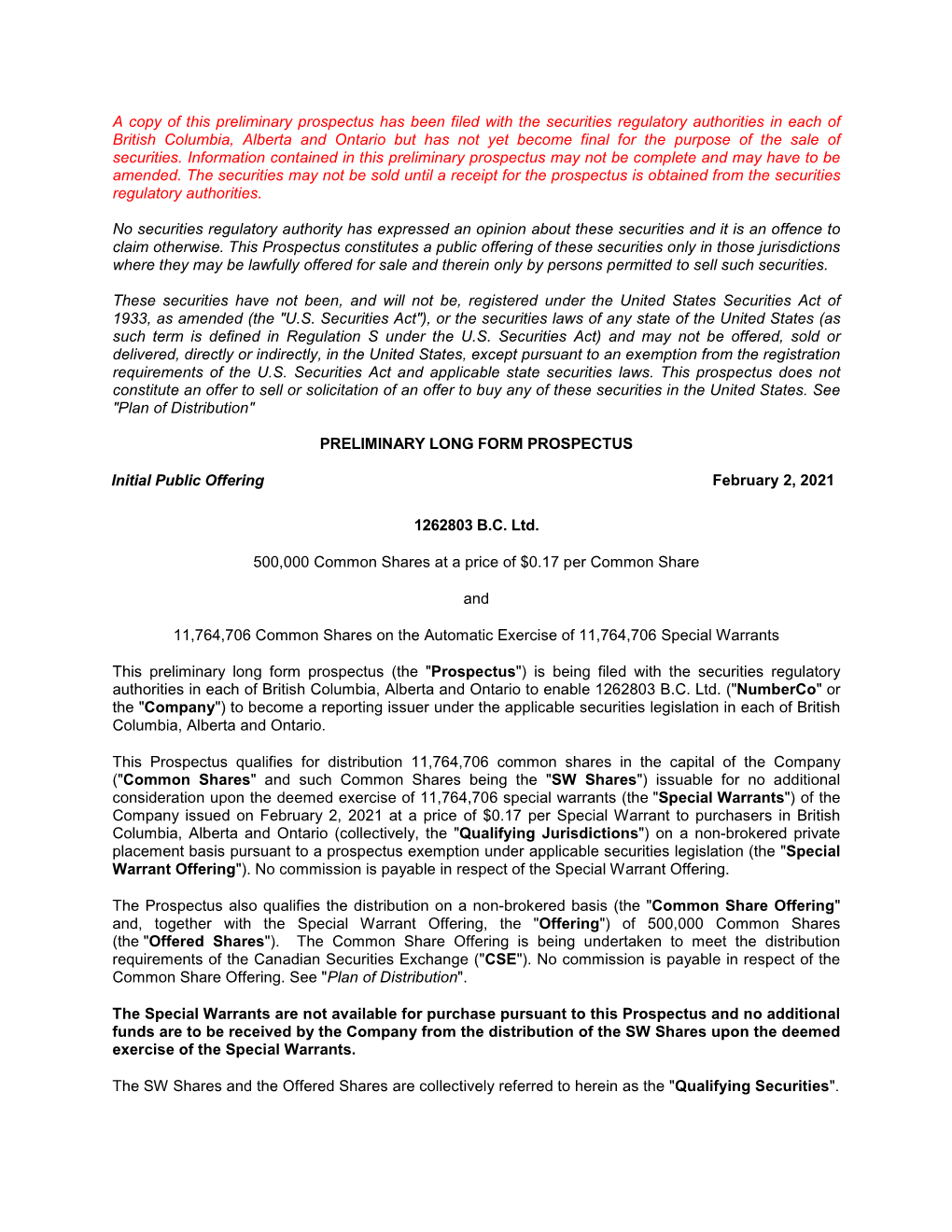 A Copy of This Preliminary Prospectus Has Been Filed with the Securities Regulatory Authorities in Each of British Columbia, Al