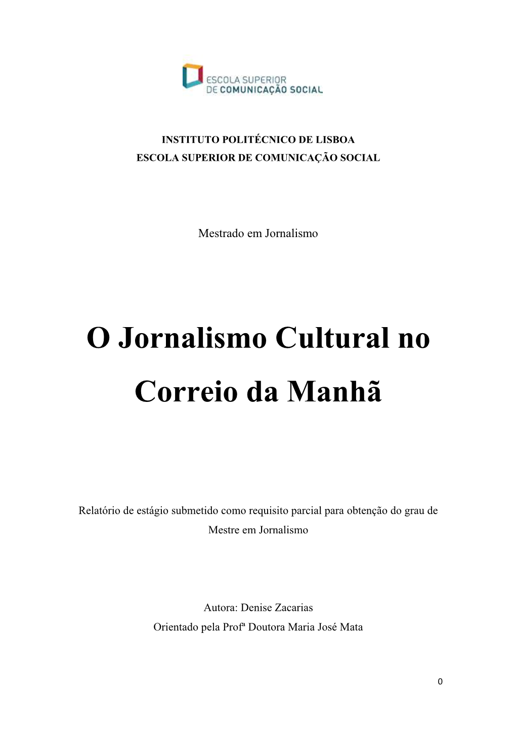 O Jornalismo Cultural No Correio Da Manhã