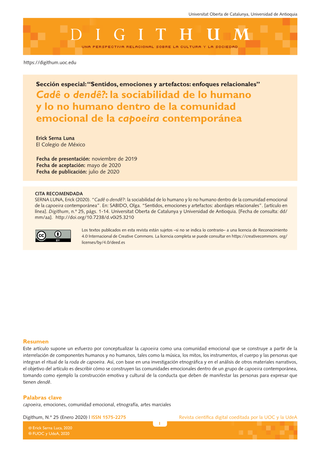 Cadê O Dendê?: La Sociabilidad De Lo Humano Y Lo No Humano Dentro De La Comunidad Emocional De La Capoeira Contemporánea