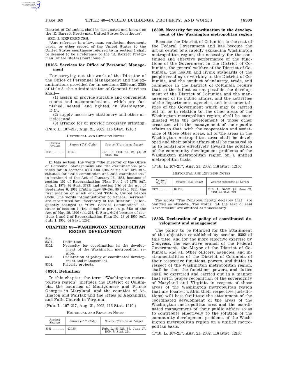 Page 169 TITLE 40—PUBLIC BUILDINGS, PROPERTY, and WORKS § 8303 §8165. Services for Office of Personnel Manage