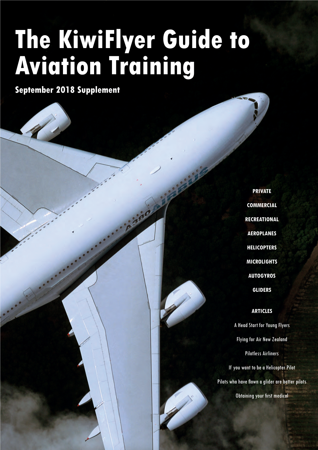 The Kiwiflyer Guide to Aviation Training September 2018 Supplement