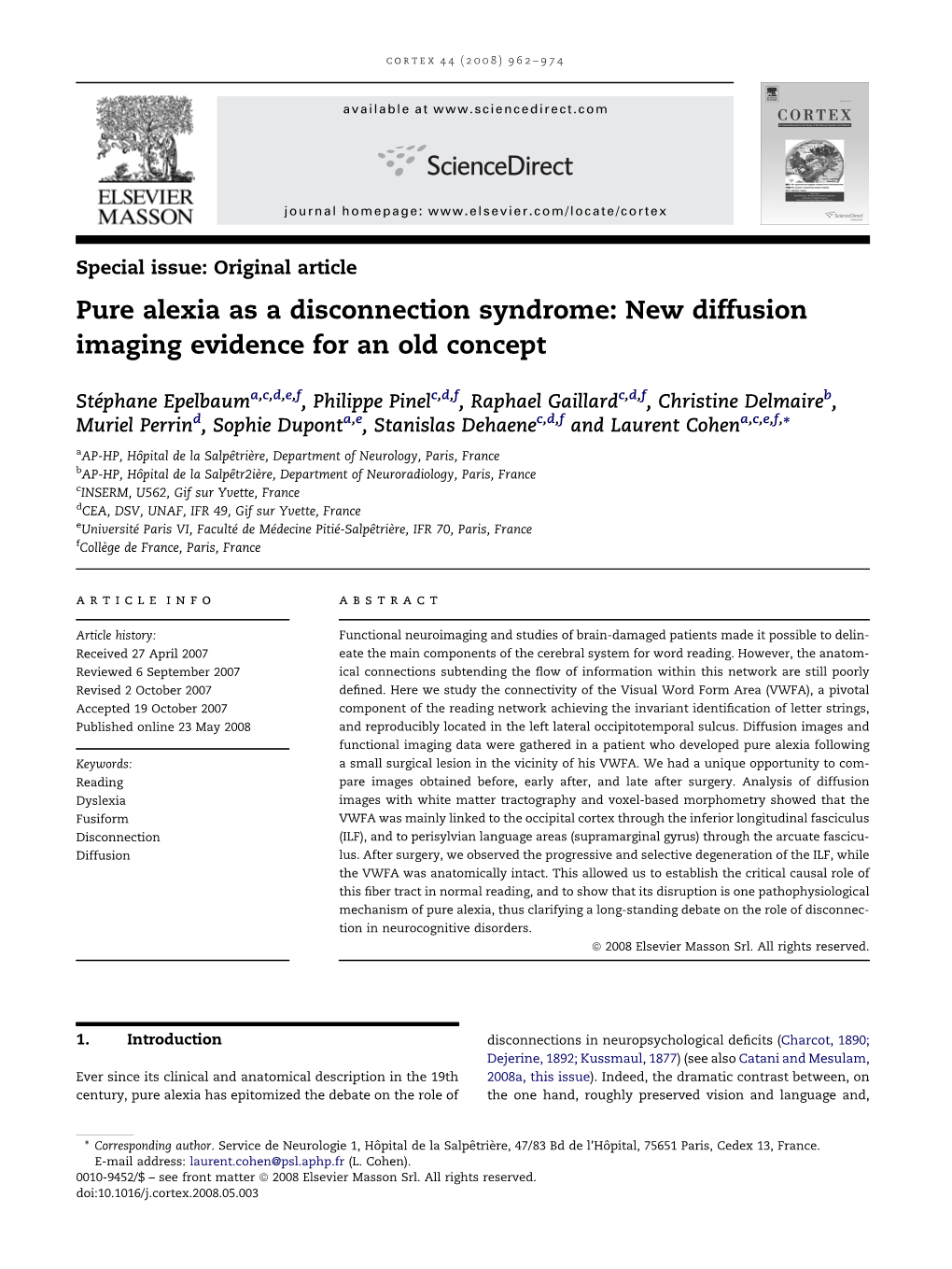 Pure Alexia As a Disconnection Syndrome: New Diffusion Imaging Evidence for an Old Concept