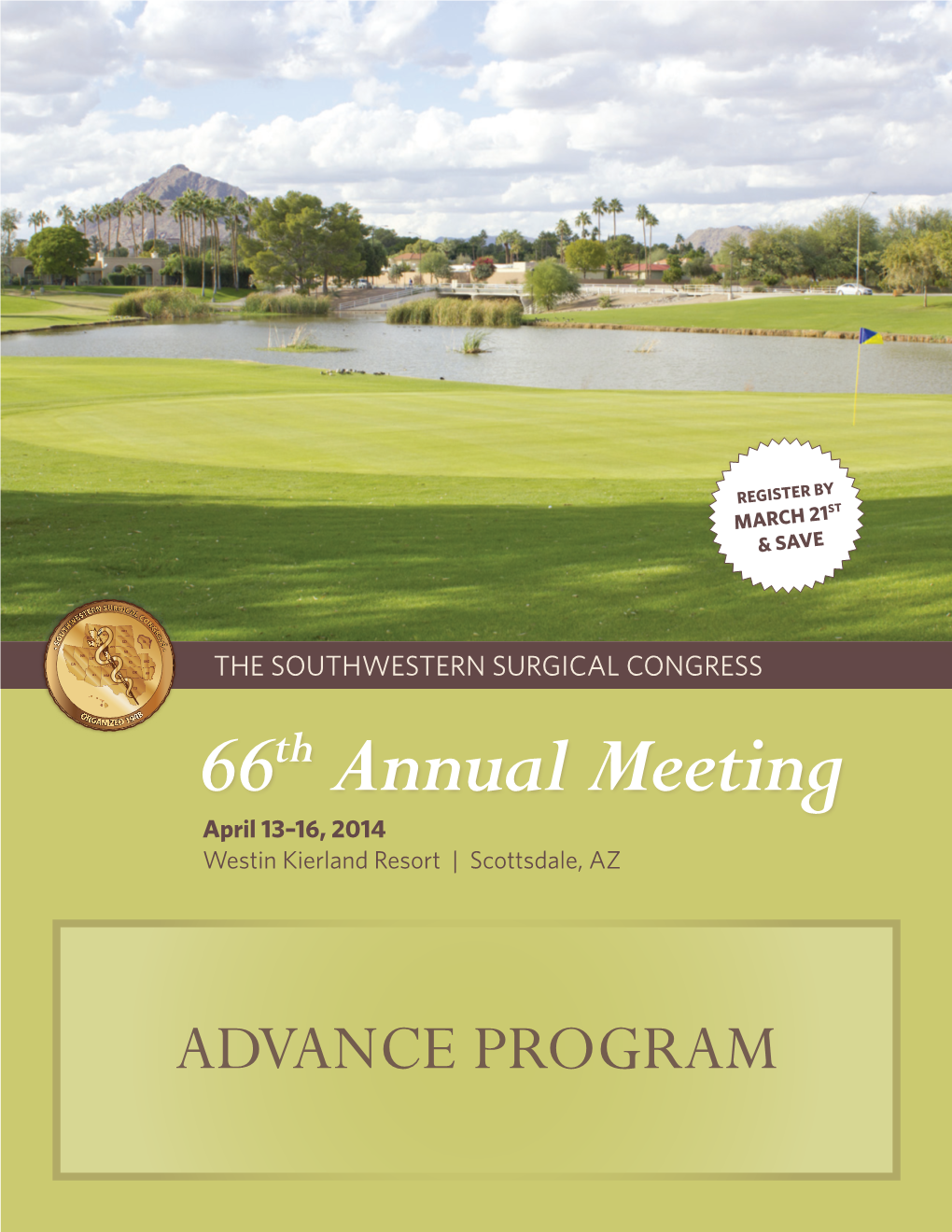 66Th Annual Meeting April 13–16, 2014 Westin Kierland Resort | Scottsdale, AZ