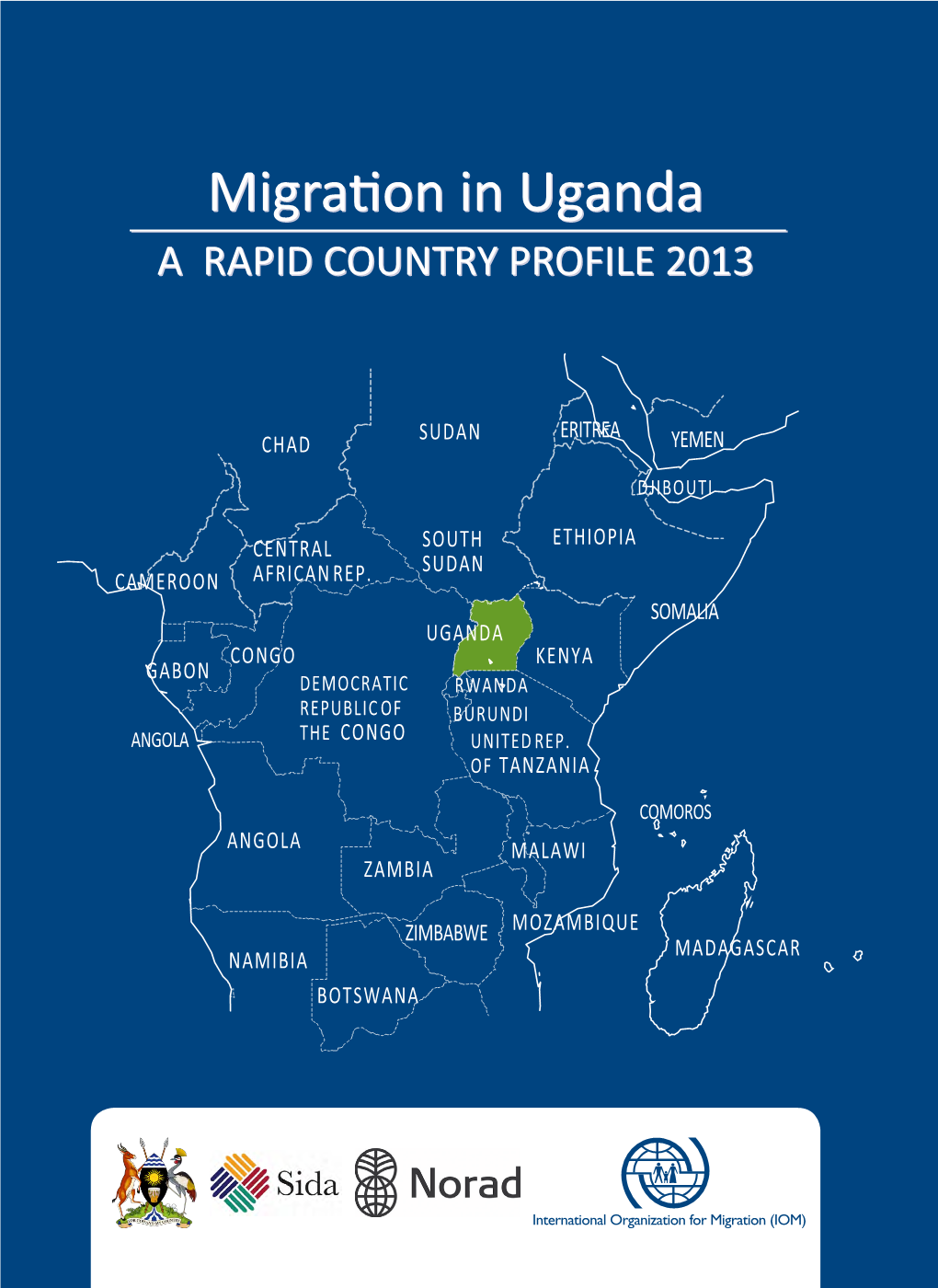 Migration in Uganda a RAPID COUNTRY PROFILE 2013