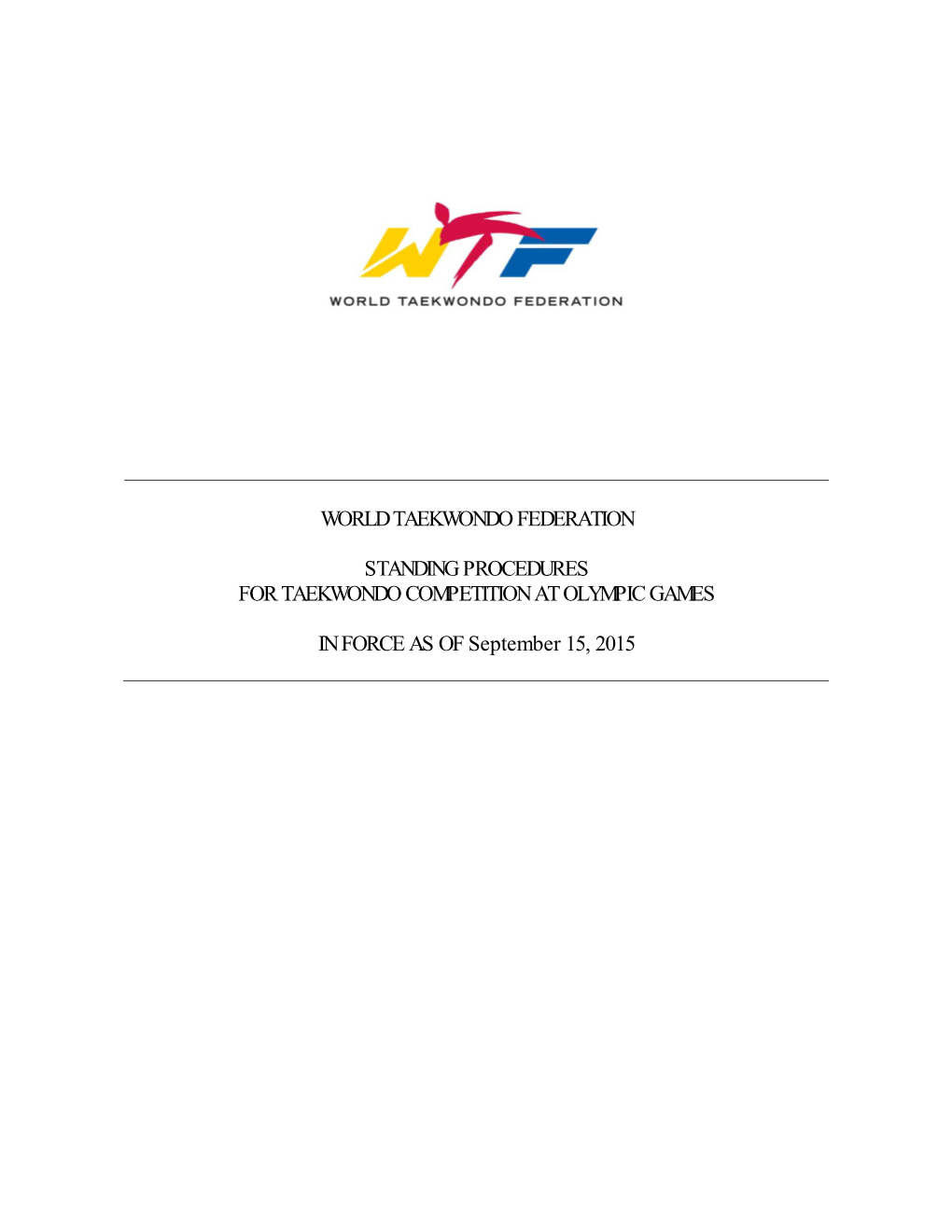 World Taekwondo Federation Standing Procedures For