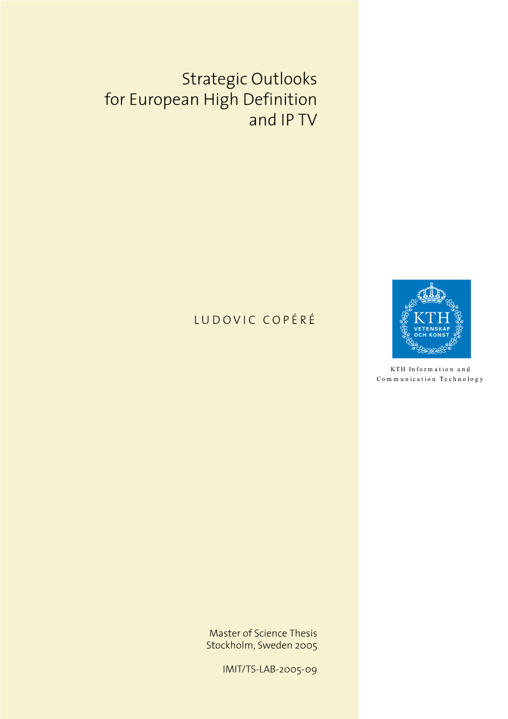 Strategic Outlooks for European High Definition and IP TV