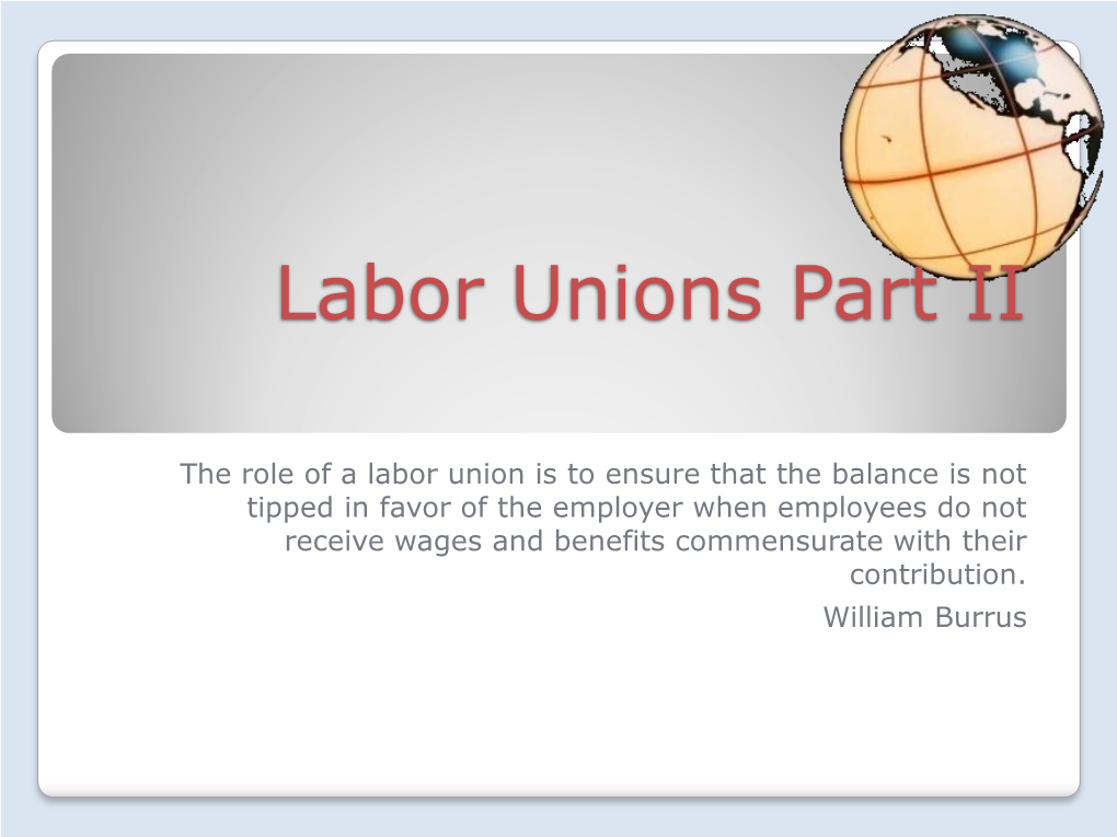 Labor Unions Part II