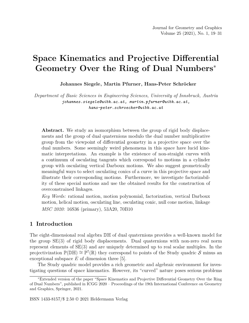 Space Kinematics and Projective Differential Geometry Over the Ring of Dual Numbers∗