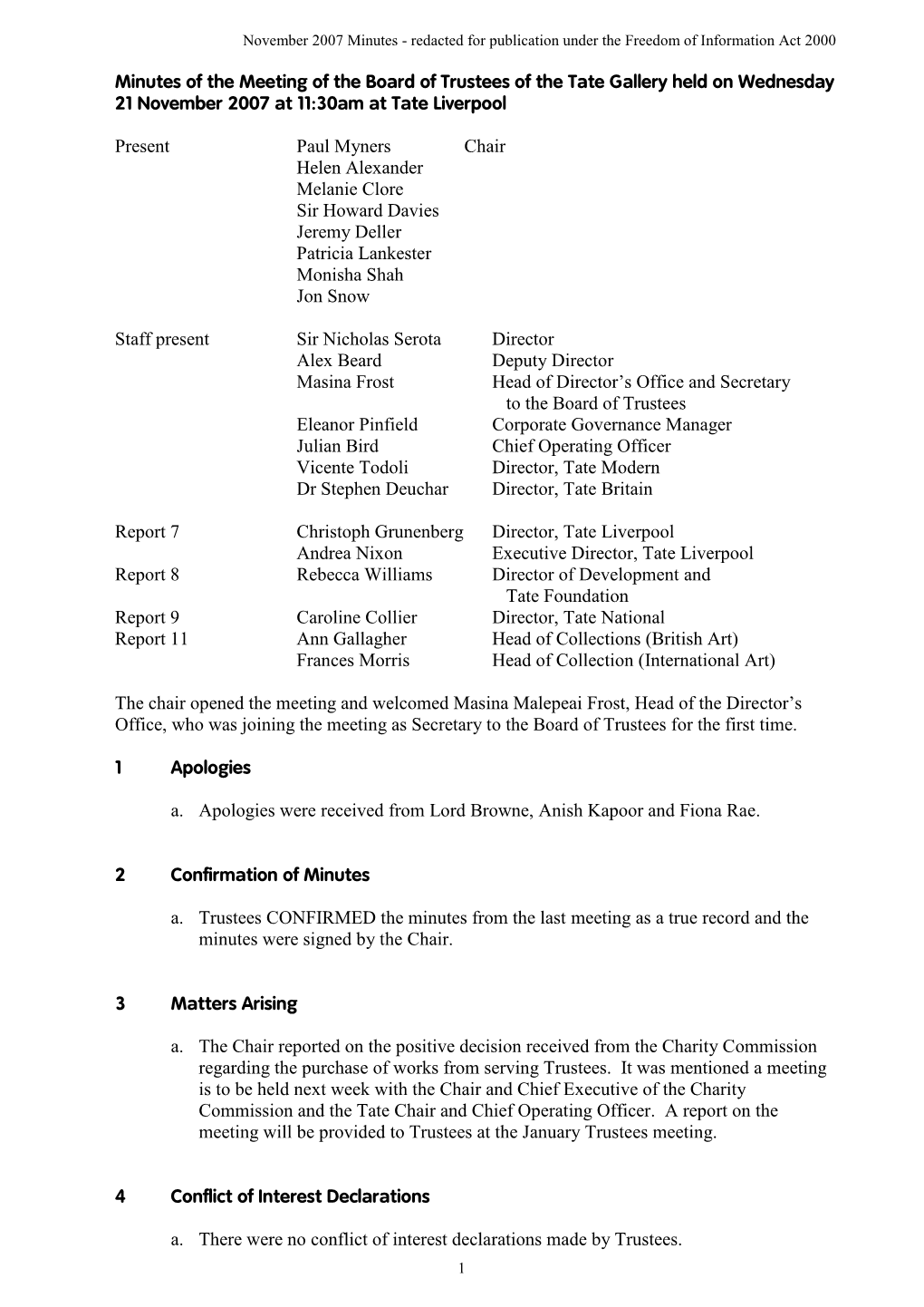 Minutes of the Meeting of the Board of Trustees of the Tate Gallery Held on Wednesday 21 November 2007 at 11:30Am at Tate Liverpool