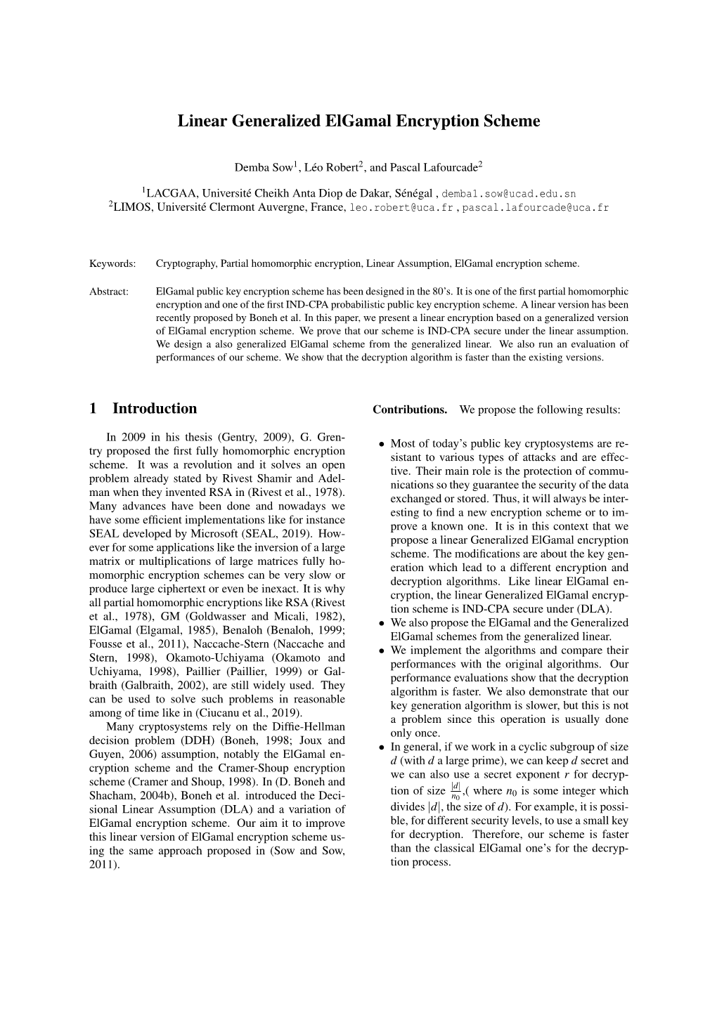 Linear Generalized Elgamal Encryption Scheme