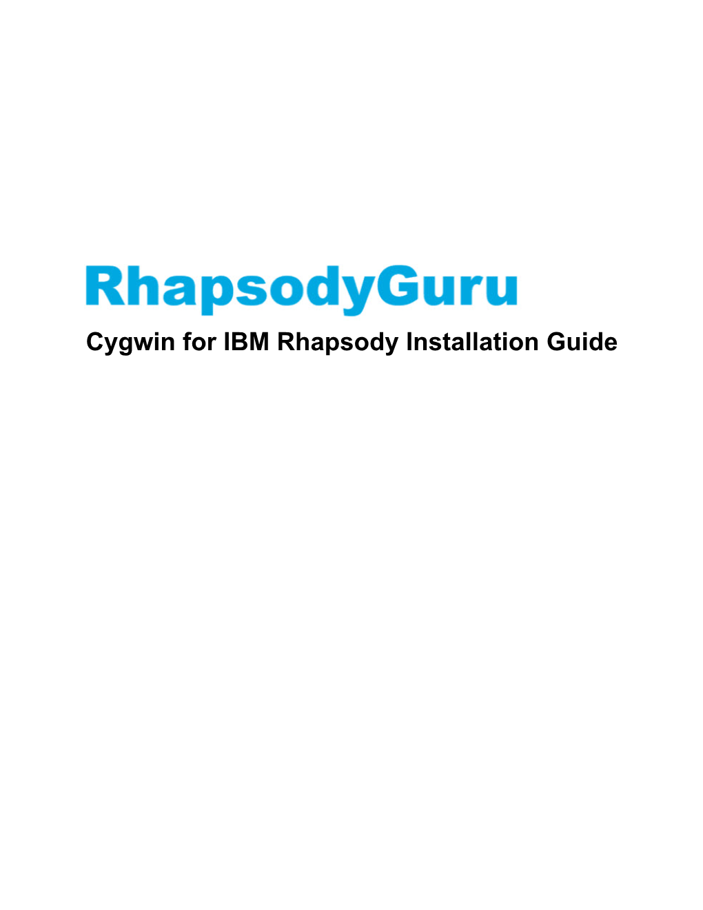 Cygwin for IBM Rhapsody Installation Guide Contents