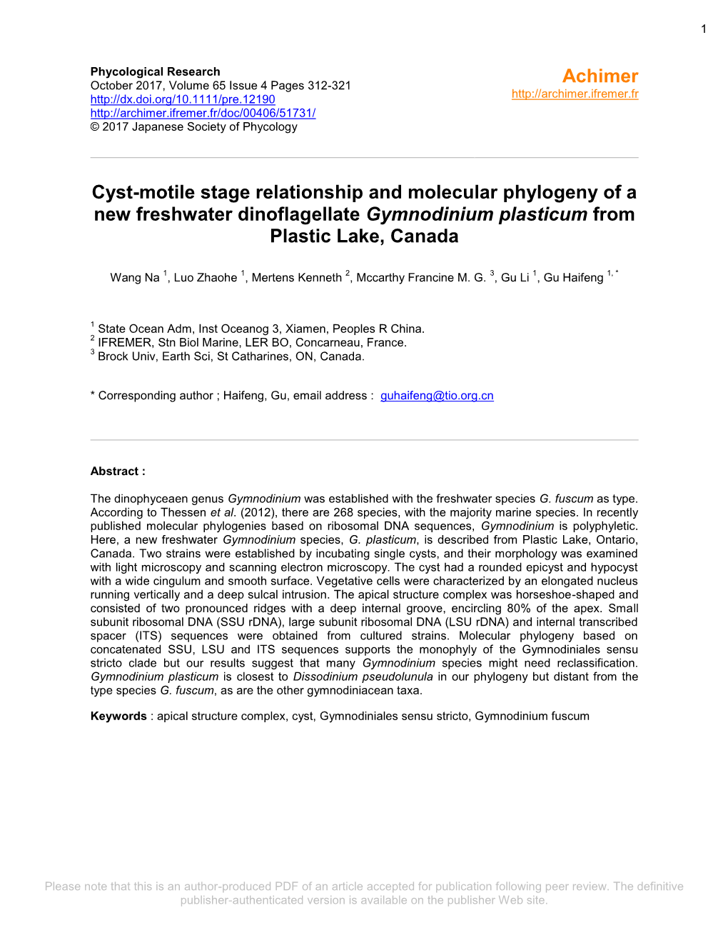 Cyst-Motile Stage Relationship and Molecular Phylogeny of a New Freshwater Dinoflagellate Gymnodinium Plasticum from Plastic Lake, Canada