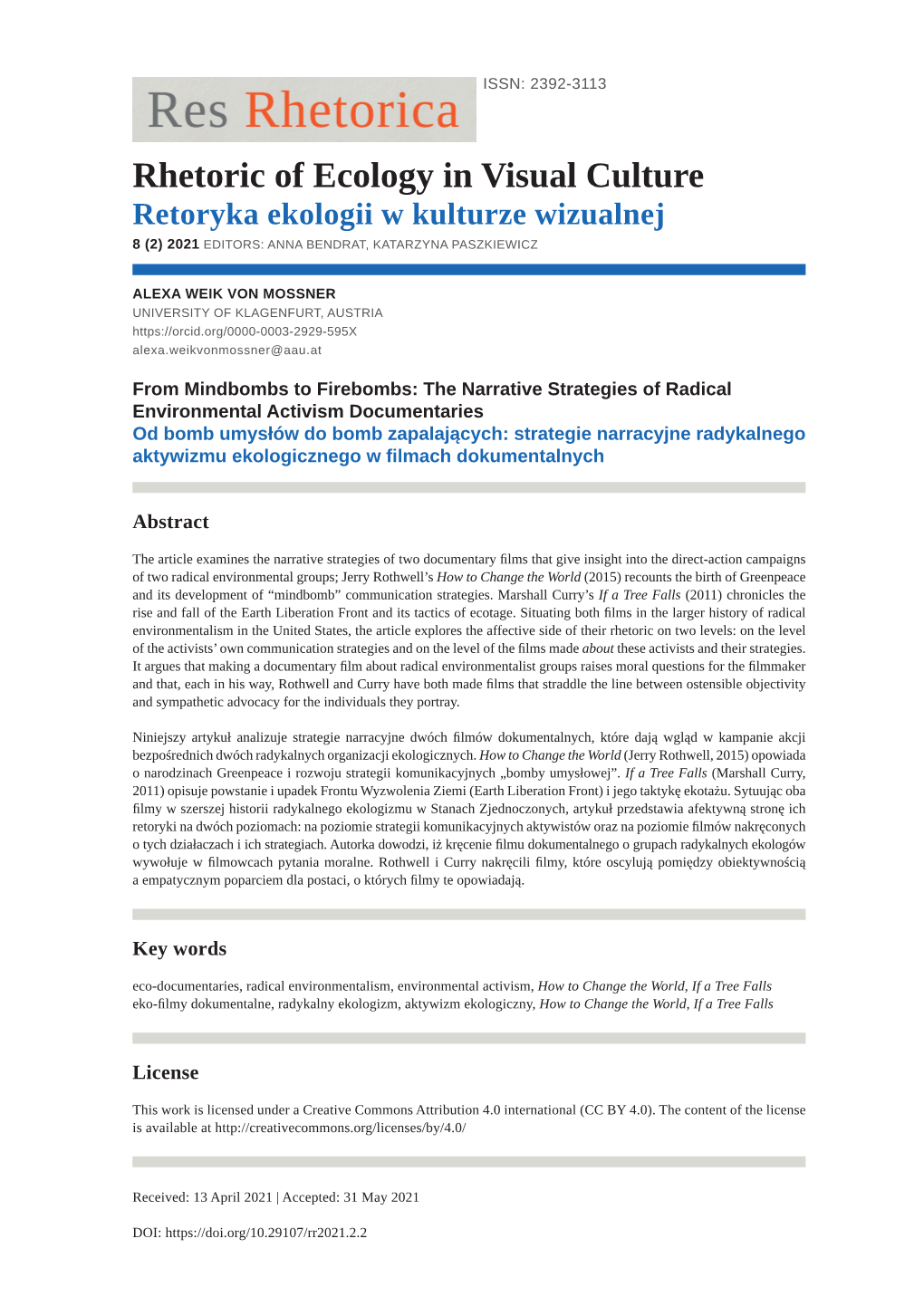 Rhetoric of Ecology in Visual Culture Retoryka Ekologii W Kulturze Wizualnej 8 (2) 2021 EDITORS: ANNA BENDRAT, KATARZYNA PASZKIEWICZ