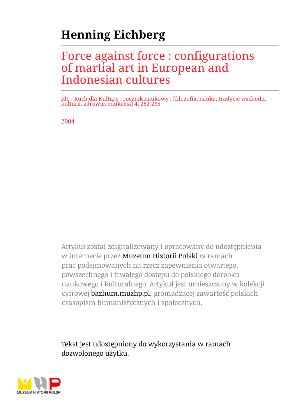 Henning Eichberg Force Against Force : Configurations of Martial Art in European and Indonesian Cultures