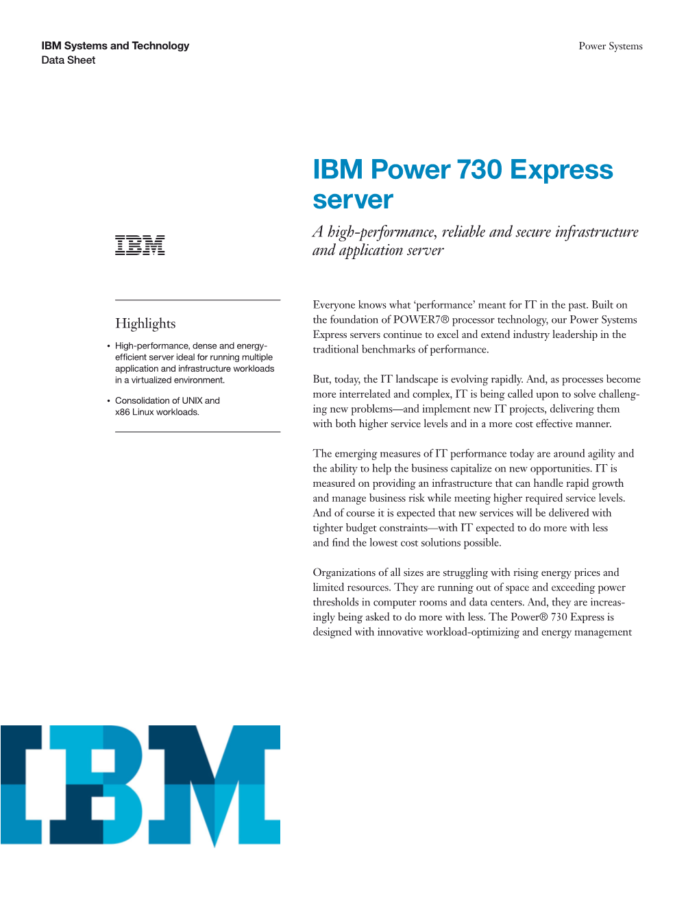 IBM Power 730 Express Server a High-Performance, Reliable and Secure Infrastructure and Application Server