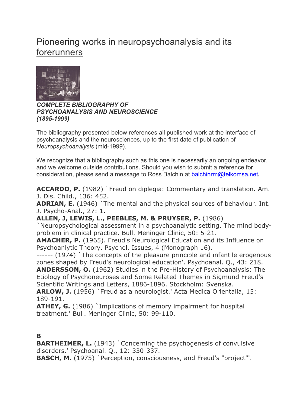 Pioneering Works in Neuropsychoanalysis Through 1999