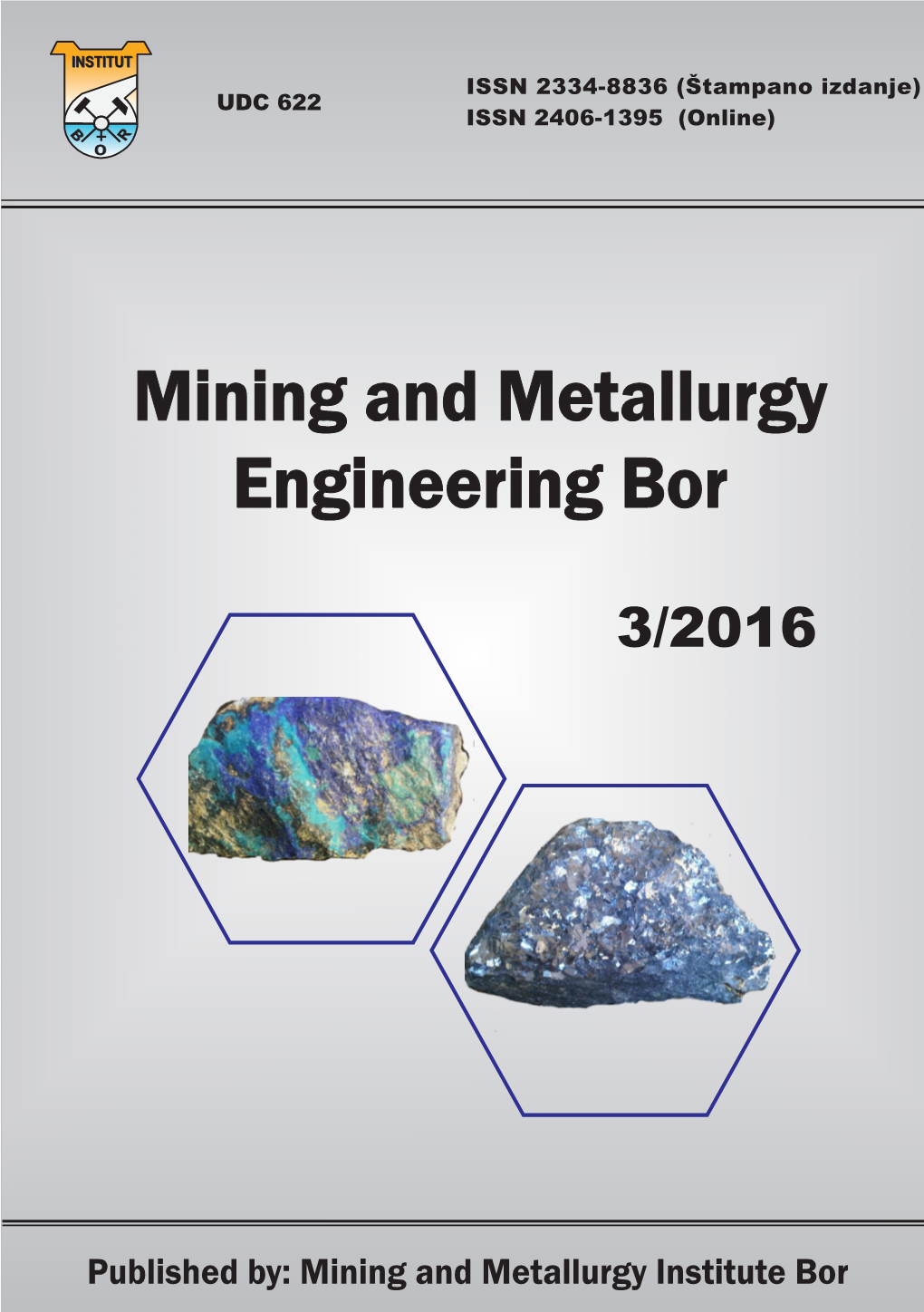 Mining and Metallurgy Engineering Bor No.3, 2016