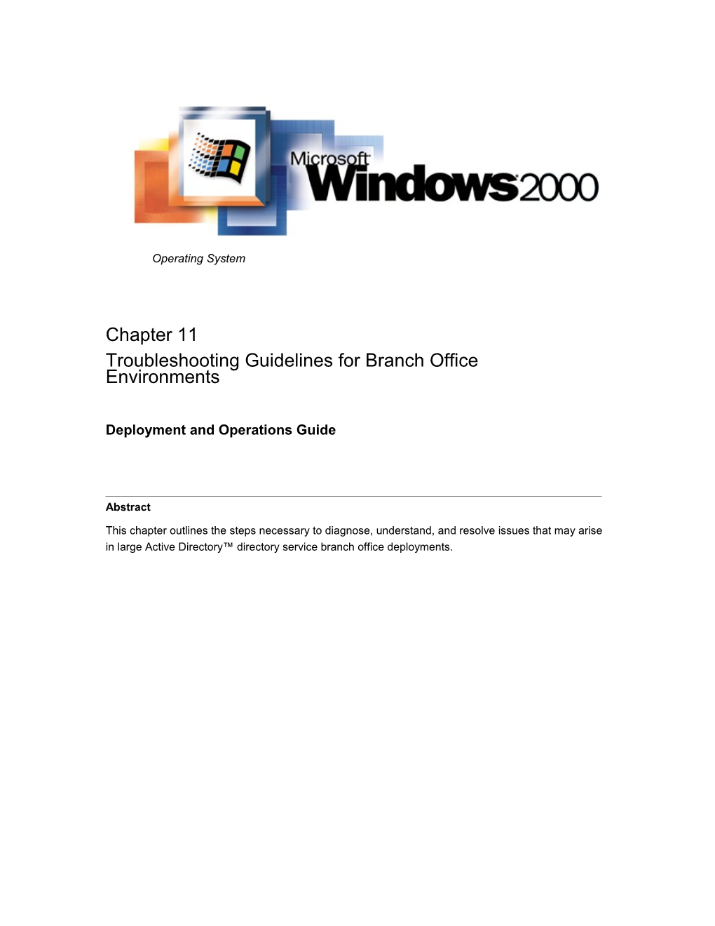 Troubleshooting Guidelines for Branch Office Environments