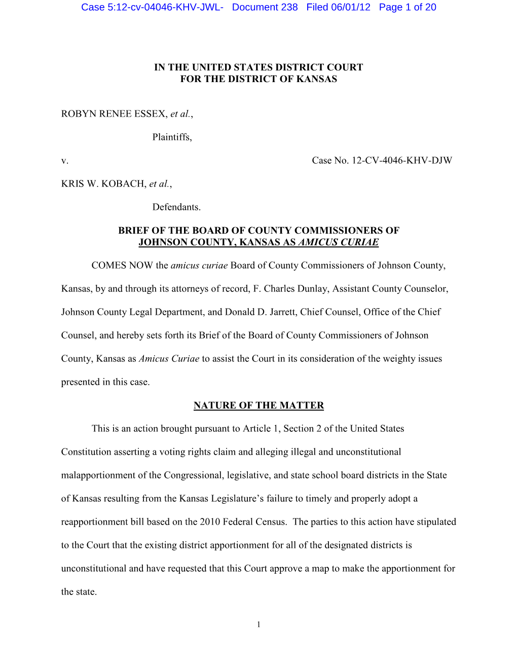 Case 5:12-Cv-04046-KHV-JWL- Document 238 Filed 06/01/12 Page 1 of 20