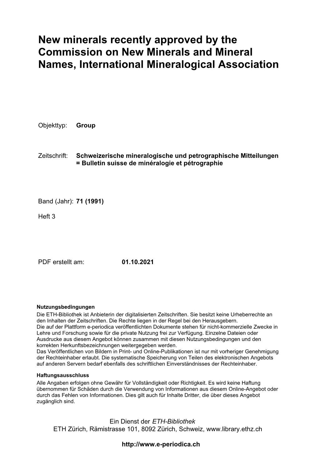 New Minerals Recently Approved by the Commission on New Minerals and Mineral Names, International Mineralogical Association