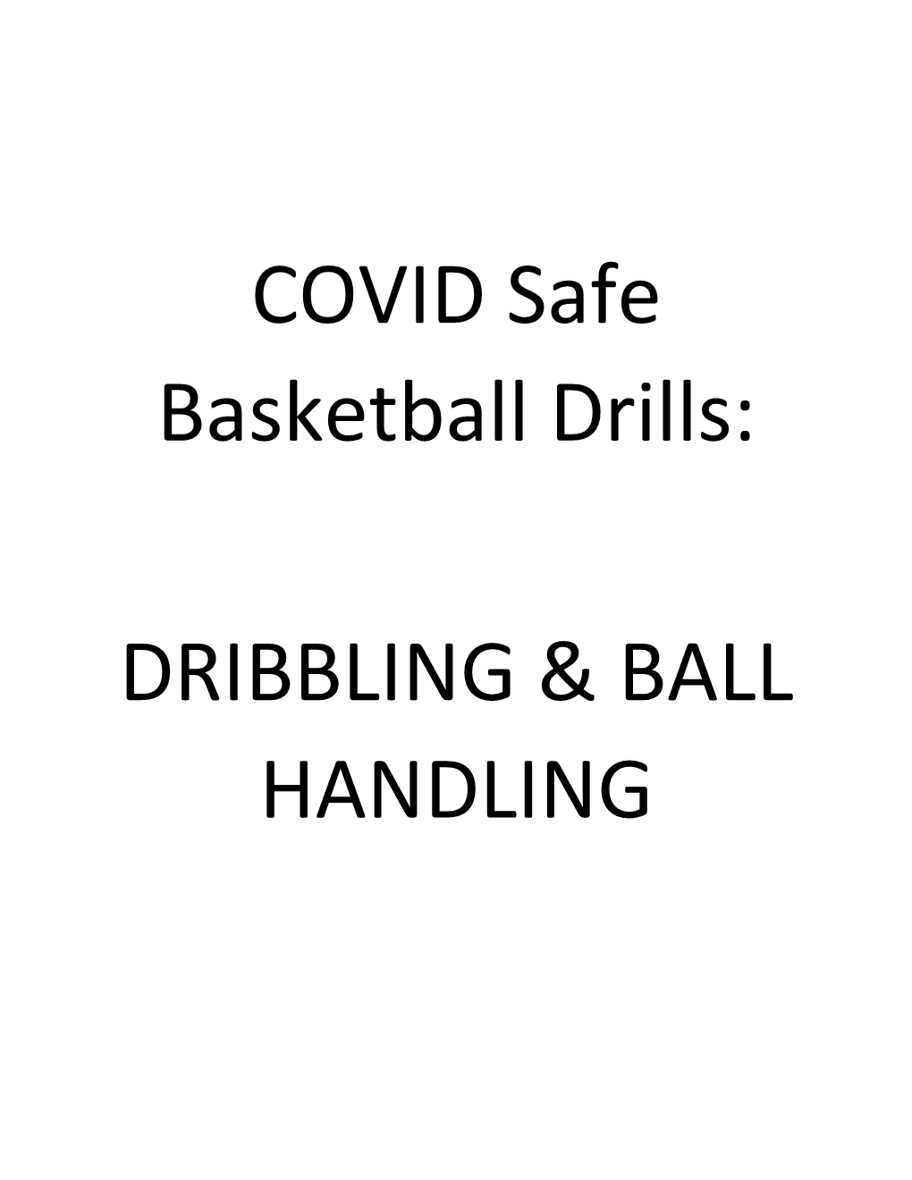 COVID Safe Basketball Drills: DRIBBLING & BALL HANDLING
