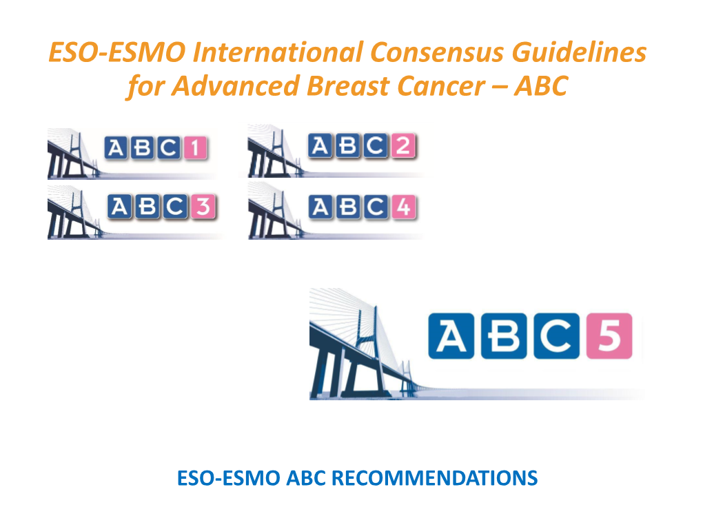 ESO-ESMO International Consensus Guidelines for Advanced Breast Cancer – ABC