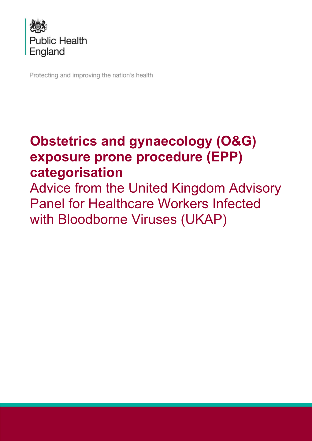 Obstetrics and Gynaecology Exposure Prone Procedure (EPP) Categorisation