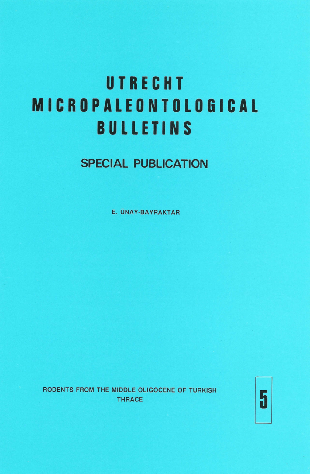 UTRECHT MICROPALEONTOLOGICAL Bulletins