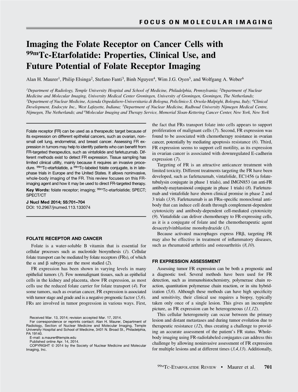 Imaging the Folate Receptor on Cancer Cells with 99Mtc-Etarfolatide: Properties, Clinical Use, and Future Potential of Folate Receptor Imaging