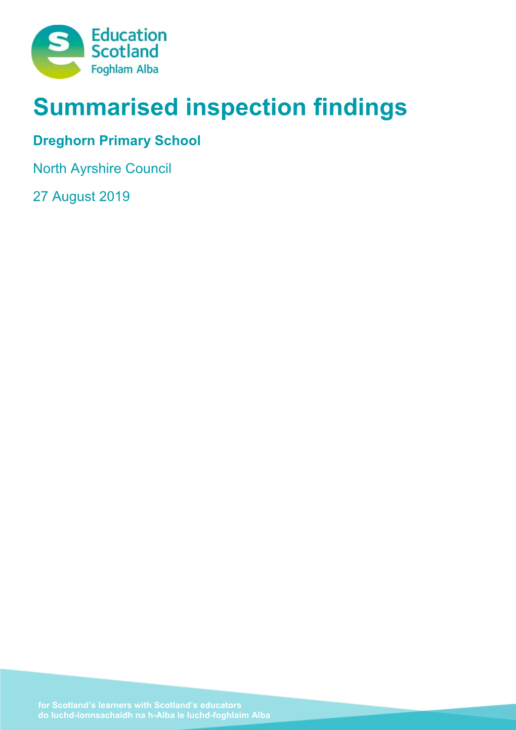 Dreghorn Primary School Summarised Inspection Findings, North Ayrshire Council 27/08/19