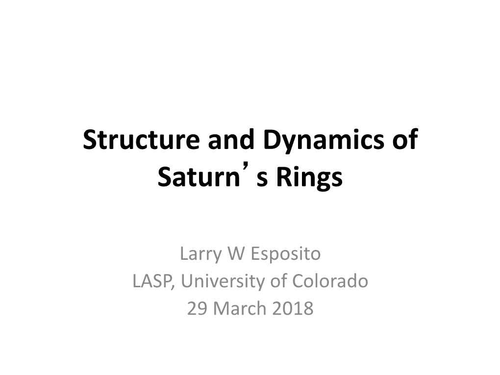 Structure and Dynamics of Saturn's Rings