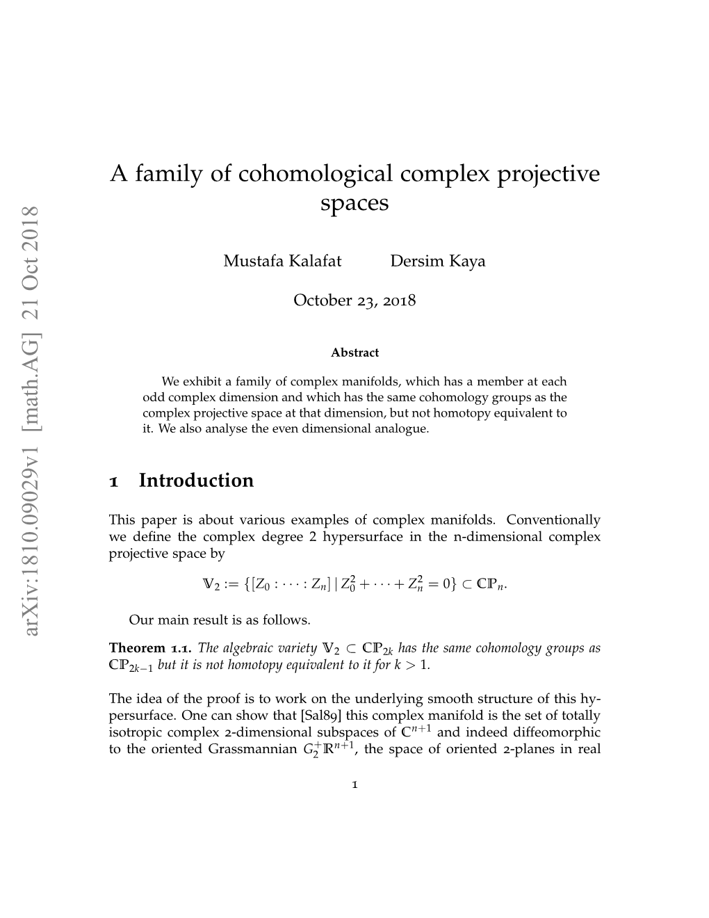 A Family of Cohomological Complex Projective Spaces