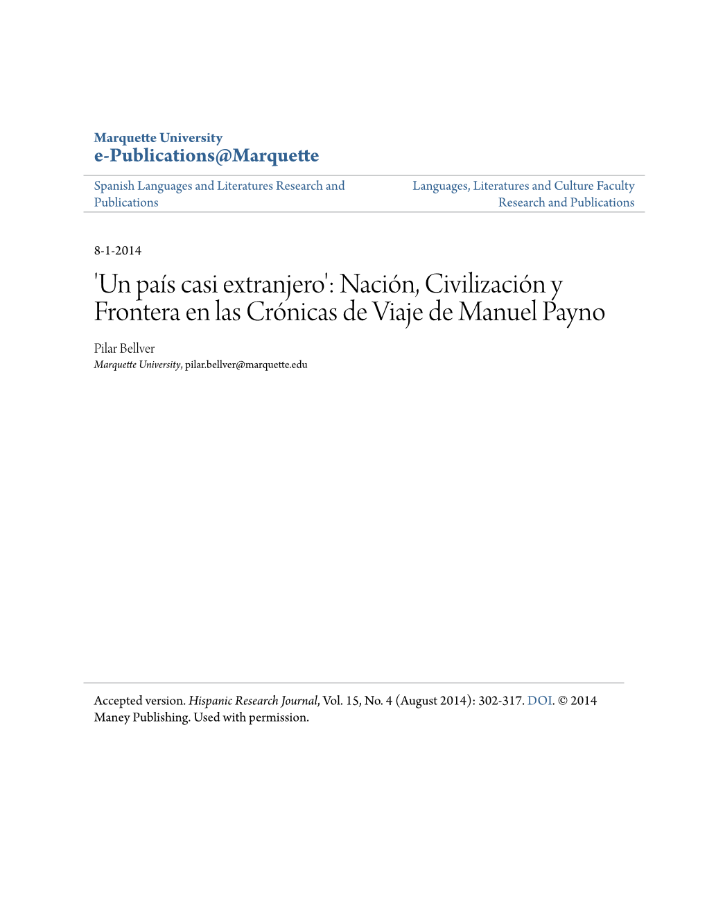 Nación, Civilización Y Frontera En Las Crónicas De Viaje De Manuel Payno Pilar Bellver Marquette University, Pilar.Bellver@Marquette.Edu