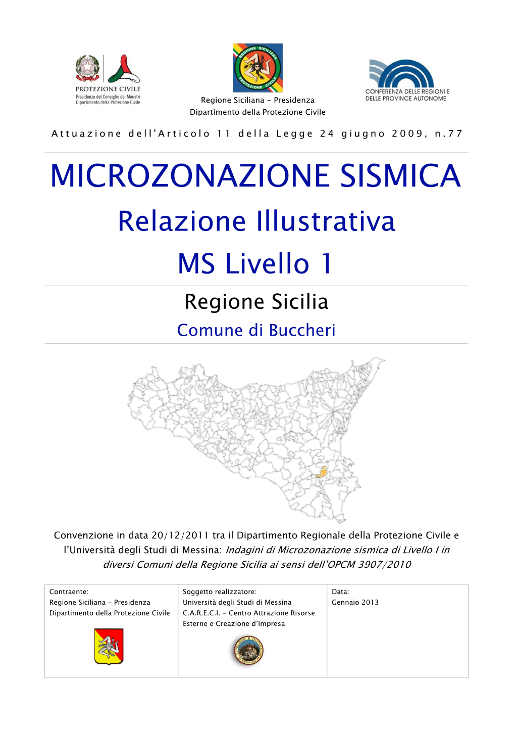 MICROZONAZIONE SISMICA Relazione Illustrativa MS Livello 1 Regione Sicilia Comune Di Buccheri