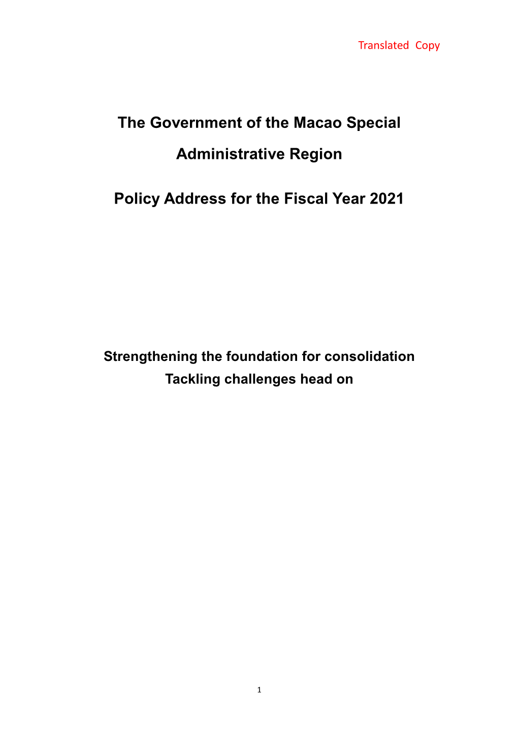 The Government of the Macao Special Administrative Region Policy