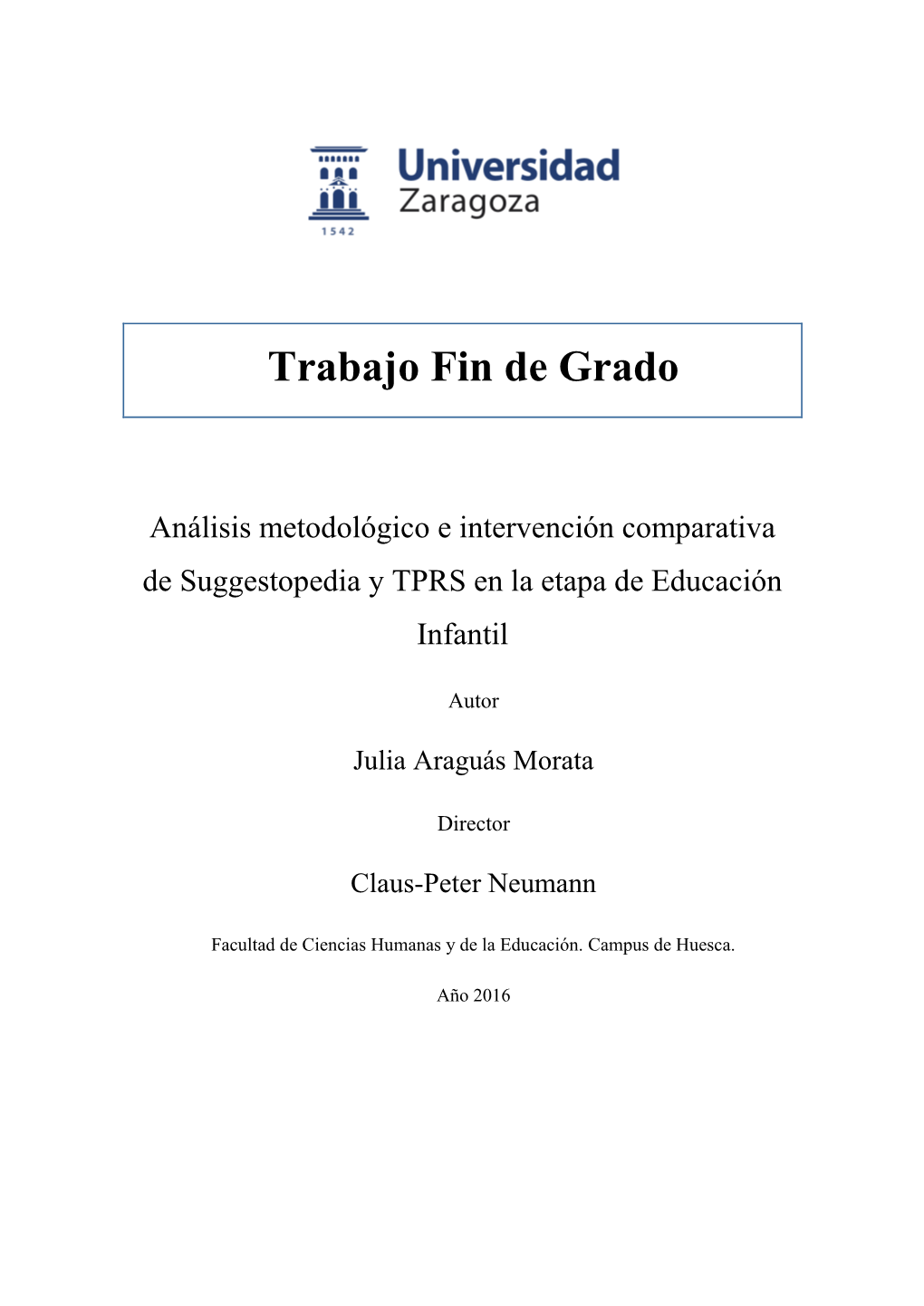 Análisis Metodológico E Intervención Comparativa De Suggestopedia Y TPRS En La Etapa De Educación Infantil