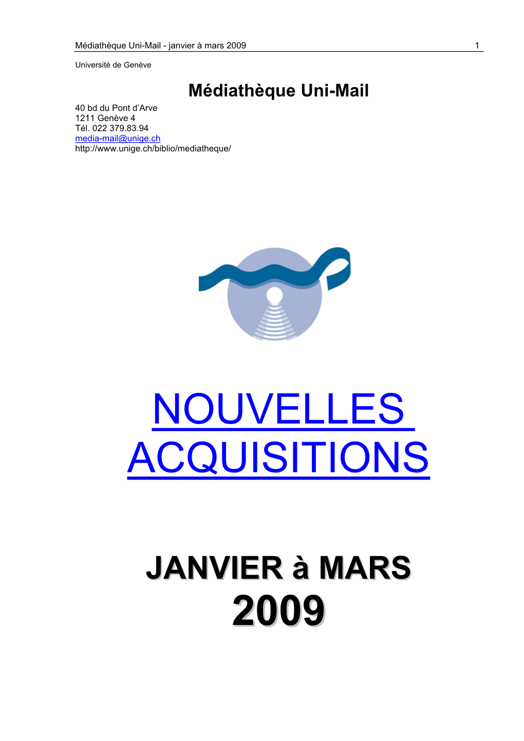 Nouvelles Acquisitions 2009