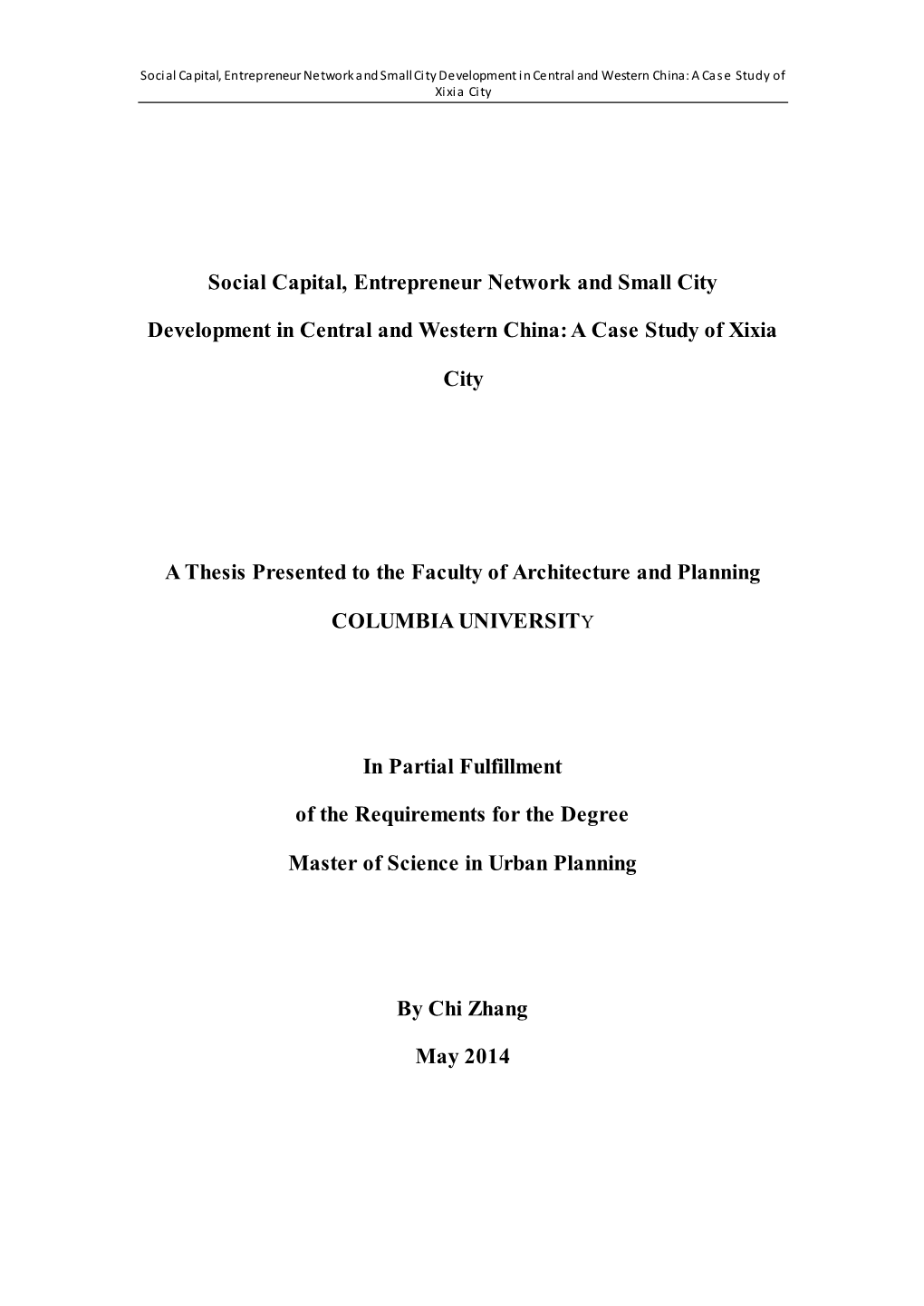 Social Capital, Entrepreneur Network and Small City Development in Central and Western China: a Case Study of Xixia City