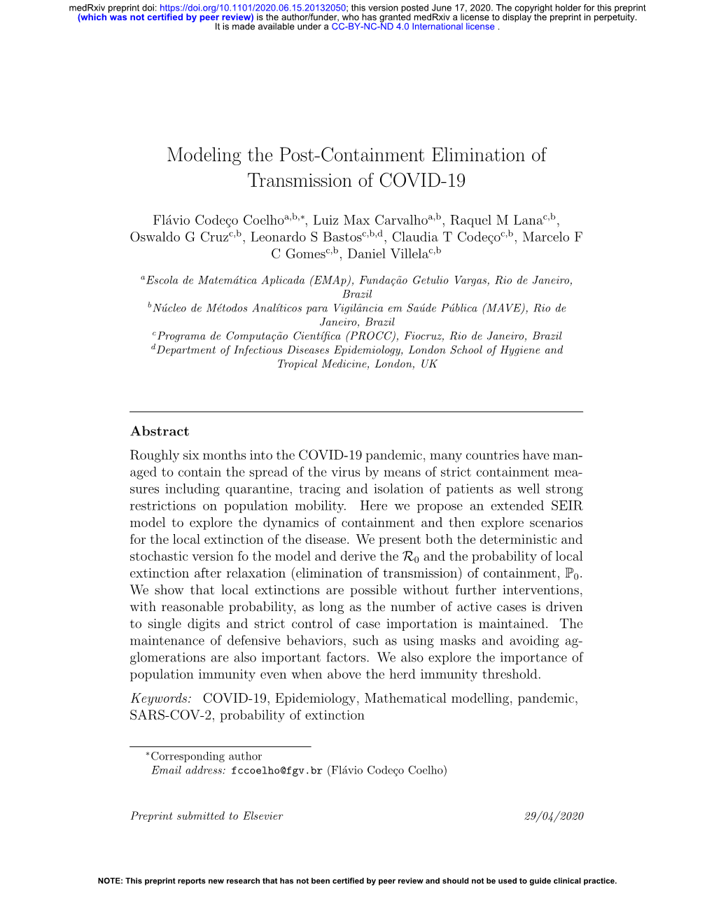 Modeling the Post-Containment Elimination of Transmission of COVID-19