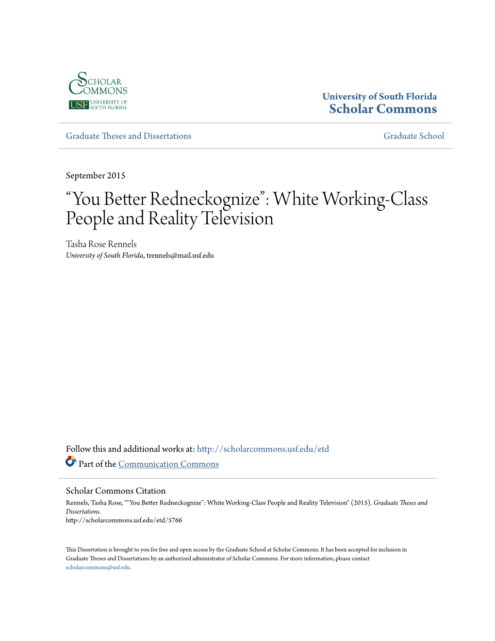 “You Better Redneckognize”: White Working-Class People and Reality Television Tasha Rose Rennels University of South Florida, Trennels@Mail.Usf.Edu