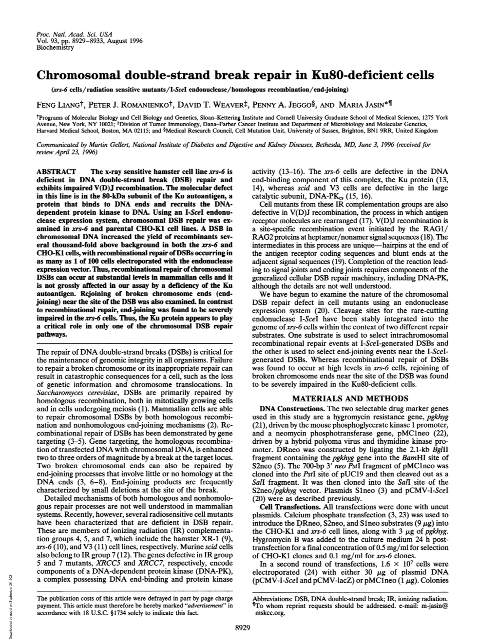 Chromosomal Double-Strand Break Repair in Ku8o-Deficient Cells (Xrs-6 Cells/Radiation Sensitive Mutants/I-Scei Endonuclease/Homologous Recombination/End-Joining)